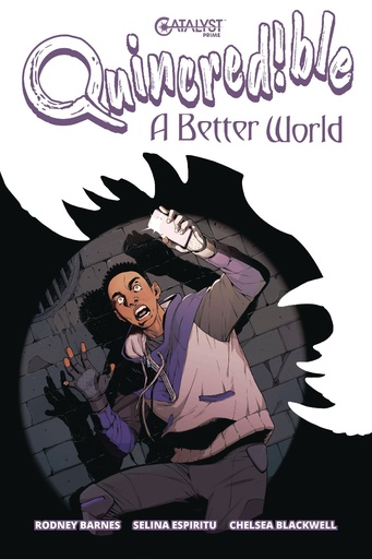 QUINCREDIBLE A BETTER WORLD