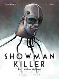 Showman Killer 1 De held zonder hart