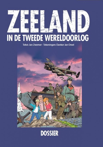 Zeeland in de Tweede Wereldoorlog LUXE