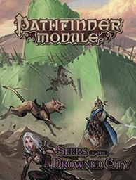 PATHFINDER MODULE SEERS OF THE DROWNED CITY