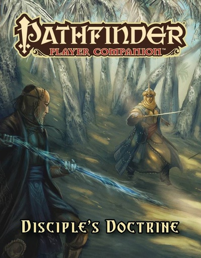 PATHFINDER RPG PLAYER COMPANION DISCIPLES DOCTRINE