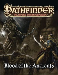 PATHFINDER PLAYER COMPANION BLOOD ANCIENTS