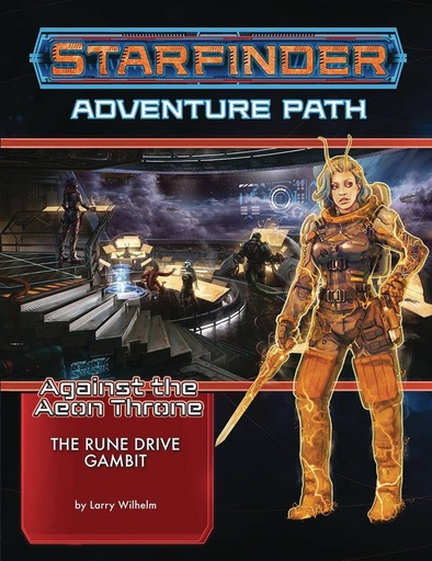 STARFINDER ADV PATH RUNE DRIVE GAMBIT AEON THRONE 3 OF 3