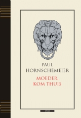 Moeder, kom thuis