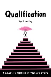 QUALIFICATION GRAPHIC MEMOIR IN TWELVE STEPS HC