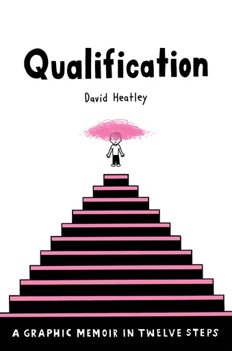 QUALIFICATION GRAPHIC MEMOIR IN TWELVE STEPS HC