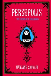 PERSEPOLIS 01 THE STORY OF A CHILDHOOD