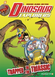 DINOSAUR EXPLORERS HC 04 TRAPPED IN THE TRIASSIC
