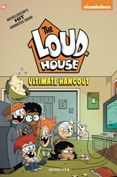 LOUD HOUSE 09 ULTIMATE HANGOUT