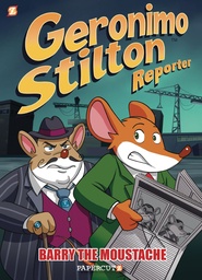 GERONIMO STILTON REPORTER HC 05 BARRY MOUSESTACHE