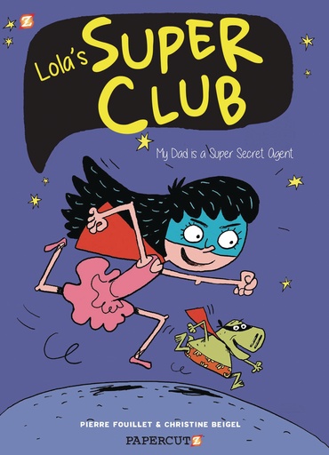 LOLAS SUPER CLUB 01 MY DAD IS A SUPER SECRET AGENT