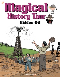 MAGICAL HISTORY TOUR 03 HIDDEN OIL
