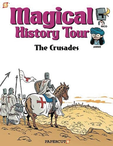MAGICAL HISTORY TOUR 04 THE CRUSADES