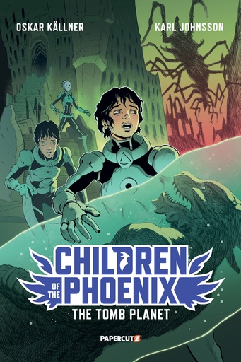 CHILDREN OF THE PHOENIX 03 THE TOMB PLANET