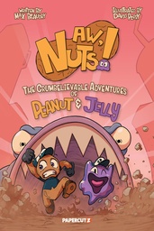 AW NUTS THE CRUMBELIEVABLE ADVENTURES OF PEANUT & JELLY