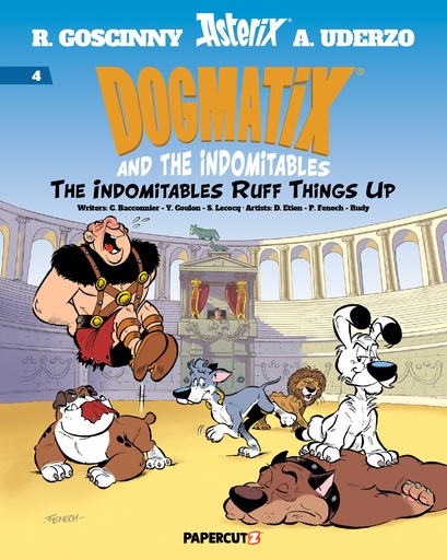 DOGMATIX & THE INDOMITABLES HC 4 INDOMITABLES RUFF THINGS UP