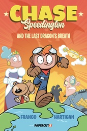 CHASE SPEEDINGTON HC 01 AND LAST DRAGONS BREATH