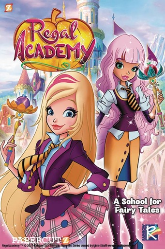 REGAL ACADEMY 01 SCHOOL FOR FAIRY TALES