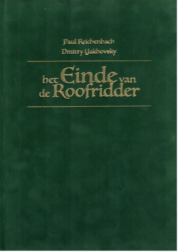 Het einde van de Roofridder LUXE