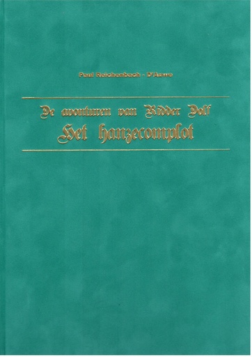 De avonturen van Ridder Dolf LUXE 1 Het Hanzecomplot