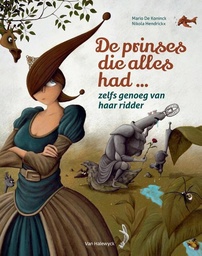 De prinses die alles had 2 Zelfs genoeg van haar ridder