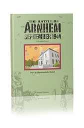 The Battle Of Arnhem 02 Hartenstein Hotel