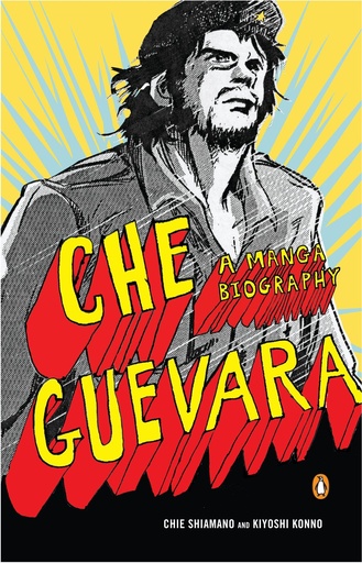 CHE GUEVARA GRAPHIC BIOGRAPHY PUTNAM ED