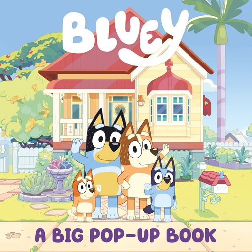 BLUEY A BIG POP UP BOOK