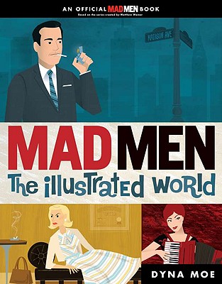 MAD MEN THE ILLUSTRATED WORLD