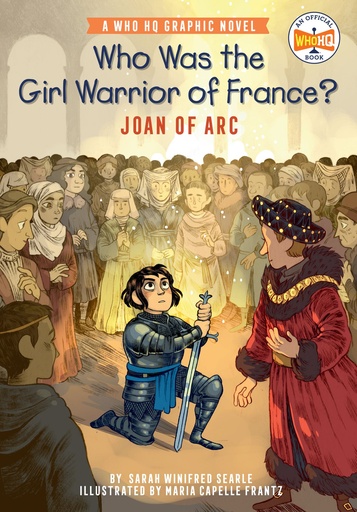 WHO WAS GIRL WARRIOR OF FRANCE JOAN OF ARC HC