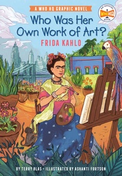 WHO WAS HER OWN WORK OF ART FRIDA KAHLO HC