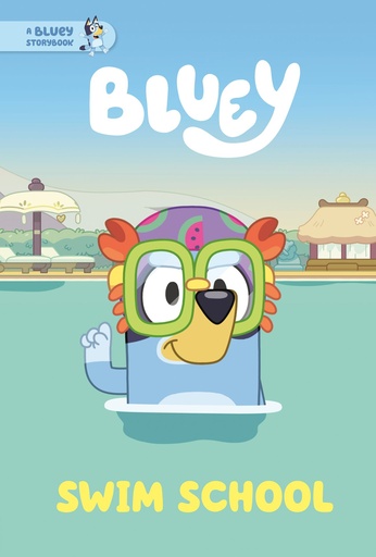 Swim School A Bluey Storybook HC