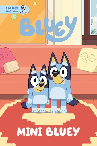 MINI BLUEY A BLUEY STORYBOOK