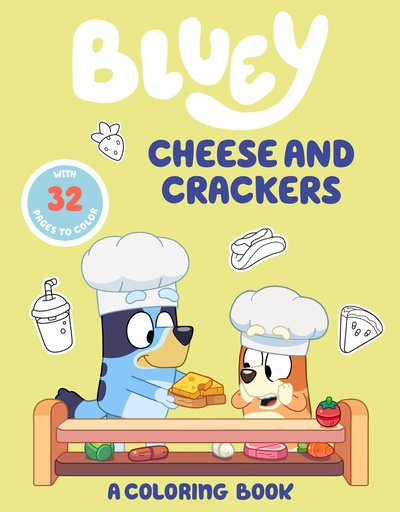 BLUEY CHEESE AND CRACKERS A COLORING BOOK