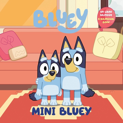 MINI BLUEY (BILINGUAL ENGLISHSPANISH EDITION) MINI BLUEY