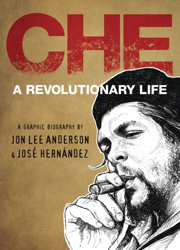 CHE REVOLUTIONARY LIFE