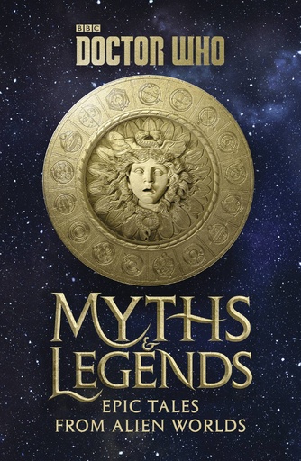 DOCTOR WHO MYTHS AND LEGENDS HC