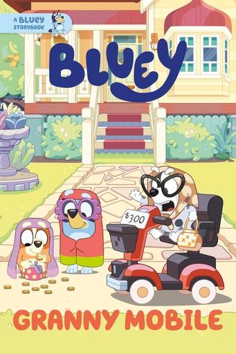 GRANNY MOBILE A BLUEY STORYBOOK