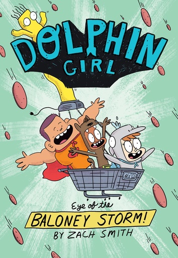 DOLPHIN GIRL YA 02 EYE OF THE BALONEY STORM