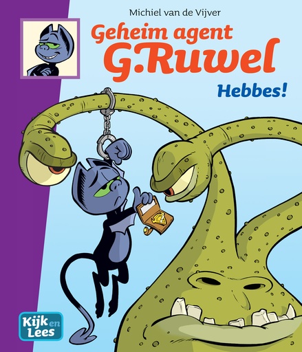Geheim Agent G.Ruwel 1 Hebbes! (Kijk&Lees AVI E4)
