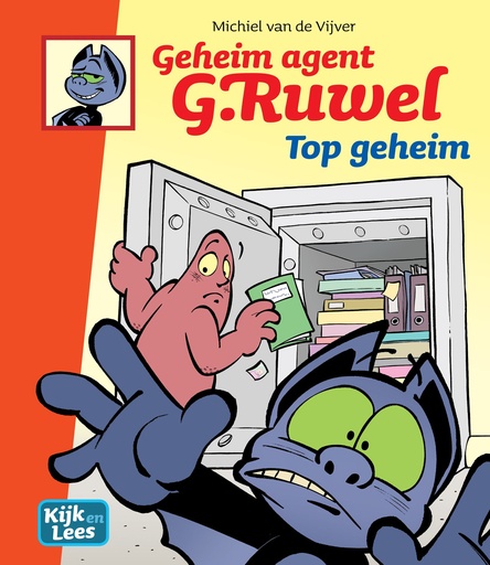 Geheim Agent G.Ruwel 5 Top geheim! (Kijk&Lees AVI M6)