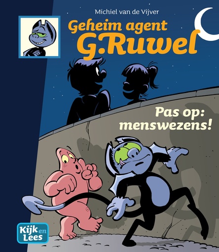 Geheim Agent G.Ruwel 6 Pas op: menswezens! (Kijk&Lees AVI E6
