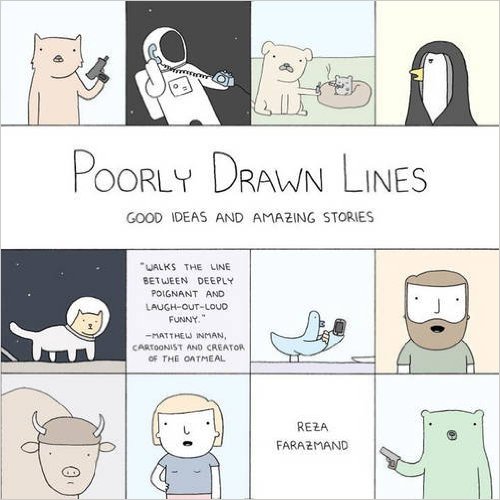 POORLY DRAWN LINES GOOD IDEAS AND AMAZING STORIES