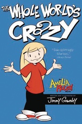 AMELIA RULES S&S ED 01 WHOLE WORLDS CRAZY