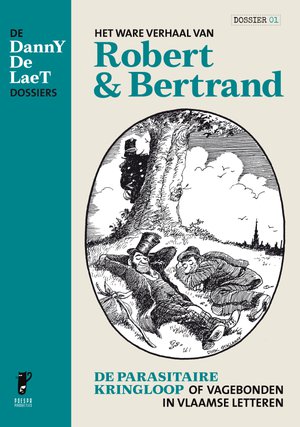 Het ware verhaal van Robert & Bertrand