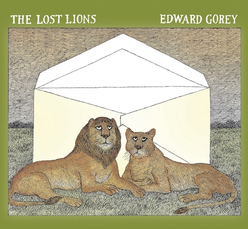 EDWARD GOREY THE LOST LIONS