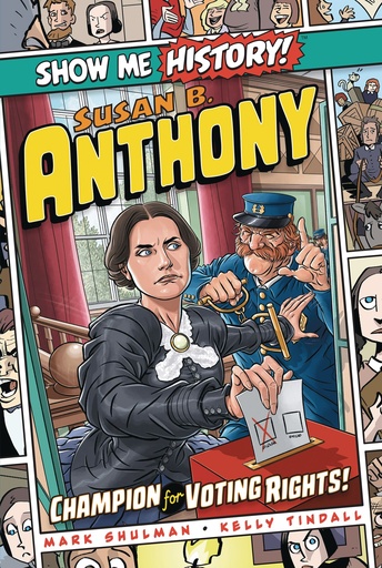 SHOW ME HISTORY SUSAN B ANTHONY
