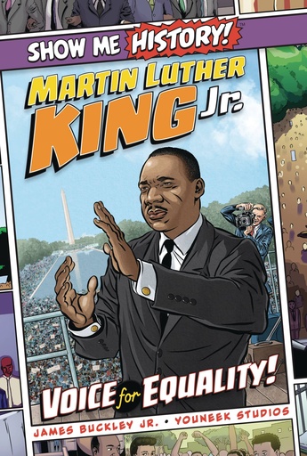 SHOW ME HISTORY MARTIN LUTHER KING VOICE OF EQUALITY