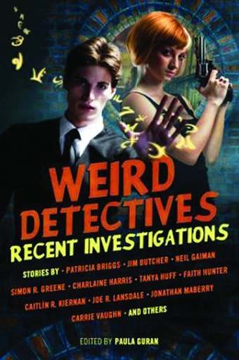 WEIRD DETECTIVES RECENT INVESTIGATIONS