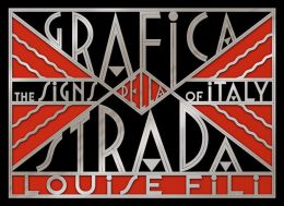 GRAFICA DELLA STRADA. THE SIGNS OF ITALY